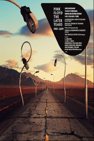 Pink Floyd: The Later Years 1987-2019 Pink Floyd: The Later Years 1987-2019