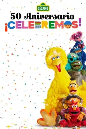Sesame Street: 50th Anniversary Celebration! Sesame Street: 50th Anniversary Celebration!