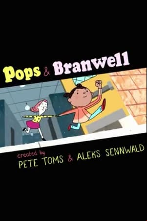 Pops and Branwell Pops and Branwell