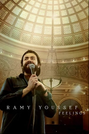 Ramy Youssef: Feelings Ramy Youssef: Feelings