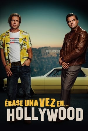 Érase una vez en… Hollywood Érase una vez en… Hollywood