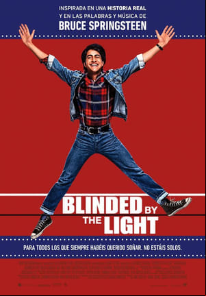 Blinded by the Light (Cegado por la luz) Blinded by the Light (Cegado por la luz)