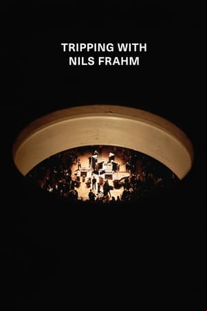 Tripping with Nils Frahm Tripping with Nils Frahm