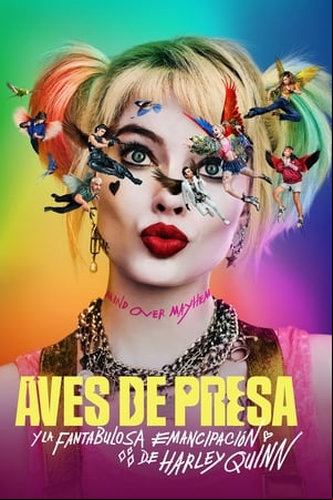 Aves de presa (y la fantabulosa emancipación de Harley Quinn)