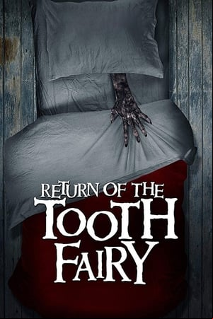 Return of the Tooth Fairy Return of the Tooth Fairy