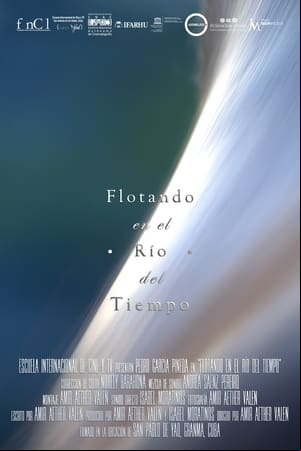 Flotando en el Río del Tiempo Flotando en el Río del Tiempo