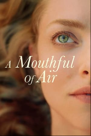 A Mouthful of Air A Mouthful of Air