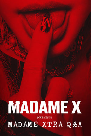 Madame X Presents: Madame Xtra Q&A Madame X Presents: Madame Xtra Q&A
