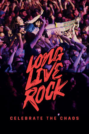 Long Live Rock... Celebrate the Chaos Long Live Rock... Celebrate the Chaos