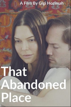 That Abandoned Place That Abandoned Place