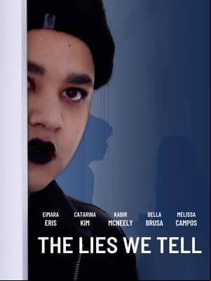 The Lies We Tell The Lies We Tell