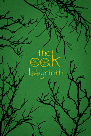 The Oak Labyrinth