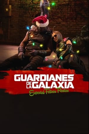 Guardianes de la Galaxia: especial felices fiestas Guardianes de la Galaxia: especial felices fiestas