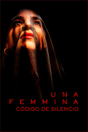 Una femmina: código de silencio Una femmina: código de silencio