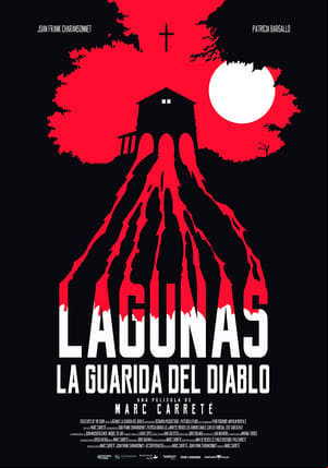 Lagunas, la guarida del diablo Lagunas, la guarida del diablo