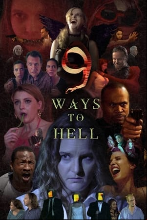 9 Ways to Hell 9 Ways to Hell