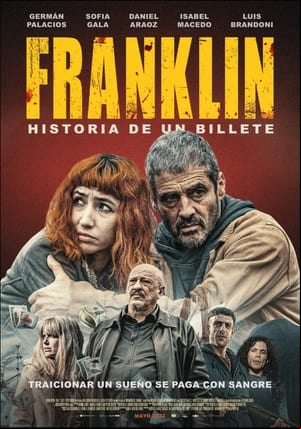 Franklin, historia de un billete Franklin, historia de un billete