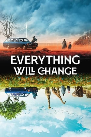 Everything Will Change Everything Will Change