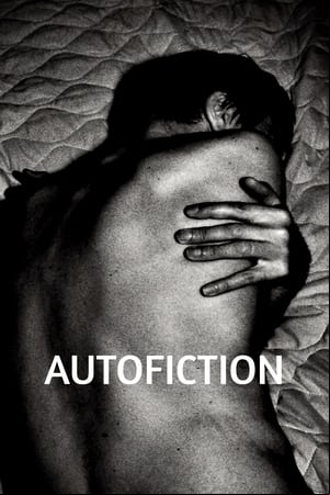 Autofiction: A Short Film Autofiction: A Short Film