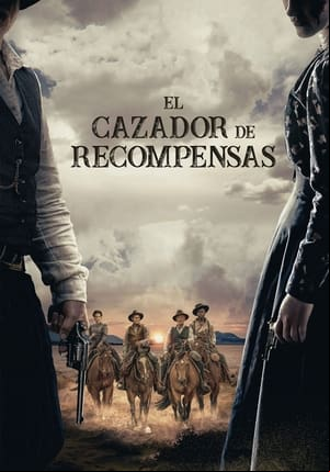El cazador de recompensas El cazador de recompensas