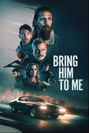 Bring Him to Me Bring Him to Me