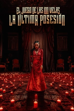 El juego de las 100 velas: La última posesión