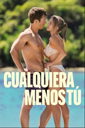 Cualquiera menos tú