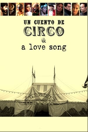 Un cuento de circo y una canción de amor