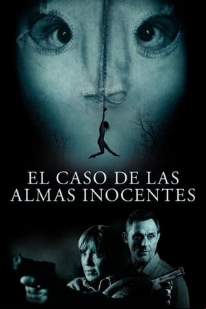 El caso de las almas inocentes El caso de las almas inocentes