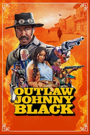Outlaw Johnny Black Outlaw Johnny Black