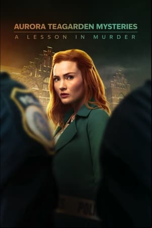 Aurora Teagarden Mysteries: A Lesson in Murder Aurora Teagarden Mysteries: A Lesson in Murder