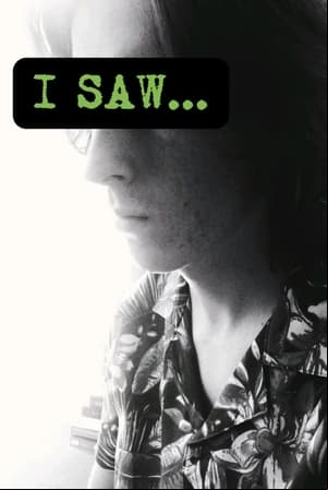 I Saw...