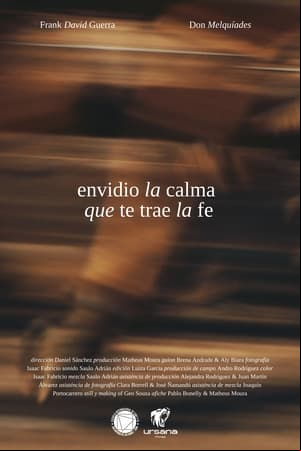 Envidio la calma que te trae la fe Envidio la calma que te trae la fe