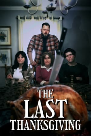 The Last Thanksgiving The Last Thanksgiving