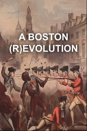A Boston (R)evolution