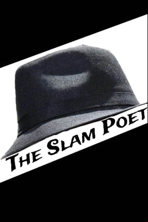 The Slam Poet
