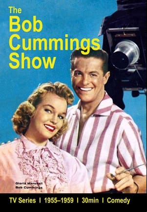 The Bob Cummings Show The Bob Cummings Show
