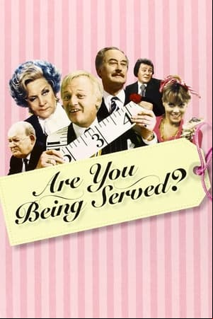 Are You Being Served?