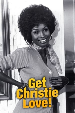 Get Christie Love!