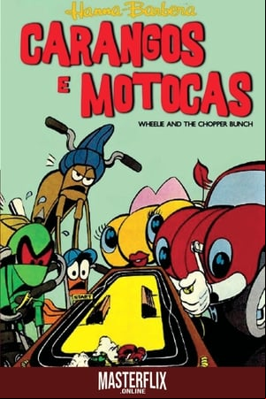 Wheelie and the Chopper Bunch