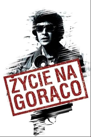 Życie na gorąco Życie na gorąco