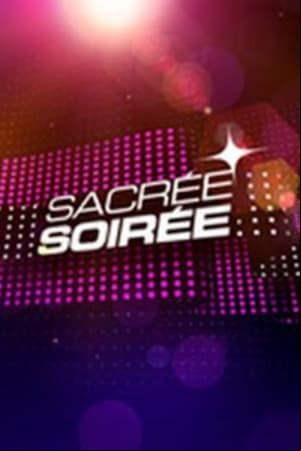 Sacrée soirée