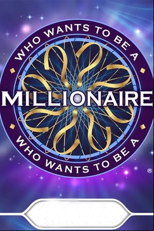 Who Wants to Be a Millionaire?