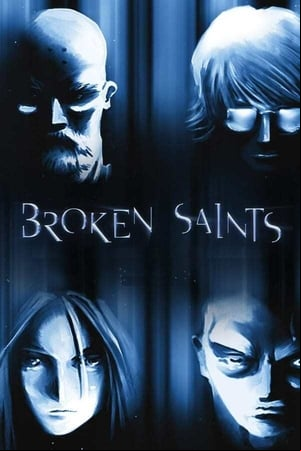 Broken Saints