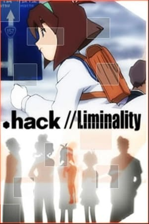 .hack//Liminality .hack//Liminality