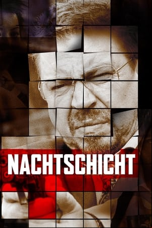 Nachtschicht Nachtschicht
