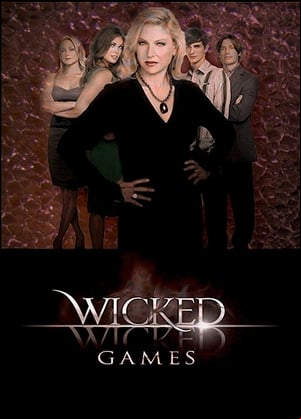 Wicked Wicked Games Wicked Wicked Games