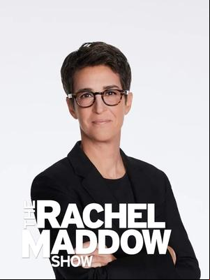 The Rachel Maddow Show