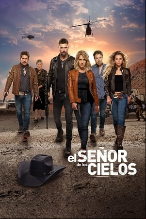 El señor de los cielos El señor de los cielos