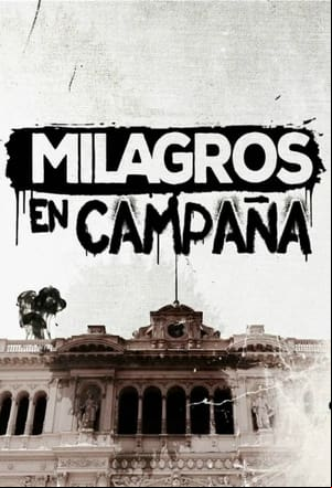 Milagros en campaña
